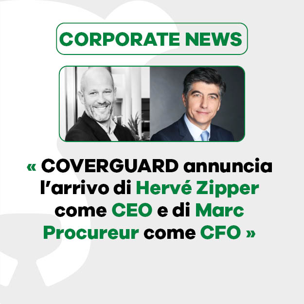 COVERGUARD annuncia la nomina di Hervé Zipper a CEO e di Marc Procureur a CFO