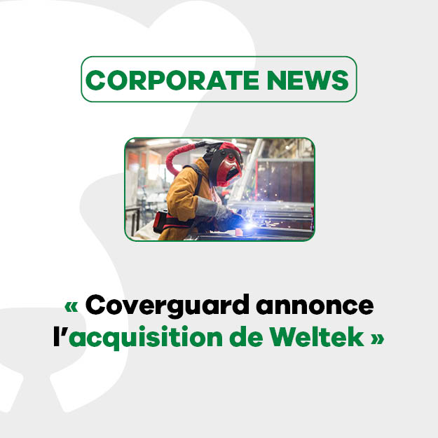 Coverguard annonce l'acquisition de Weltek