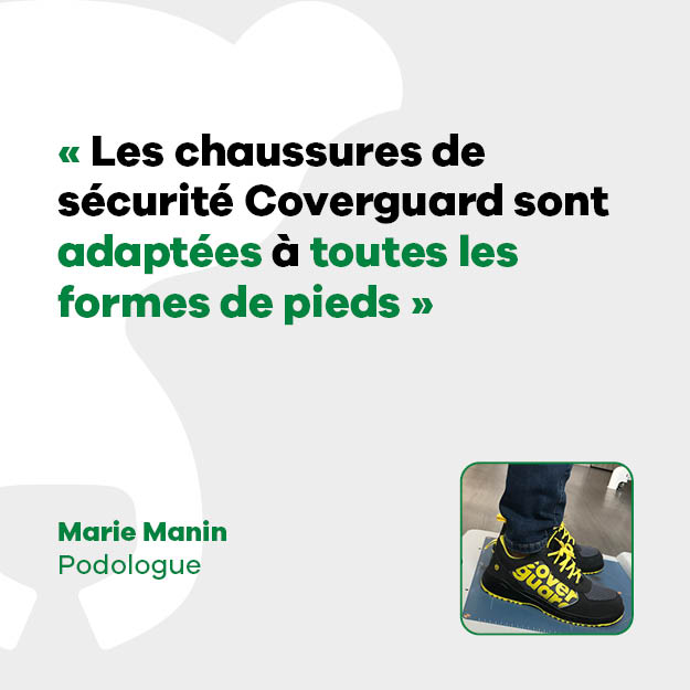 Marie Manin, podologue : "Les chaussures de sécurité Coverguard sont adaptées à toutes les formes de pieds"